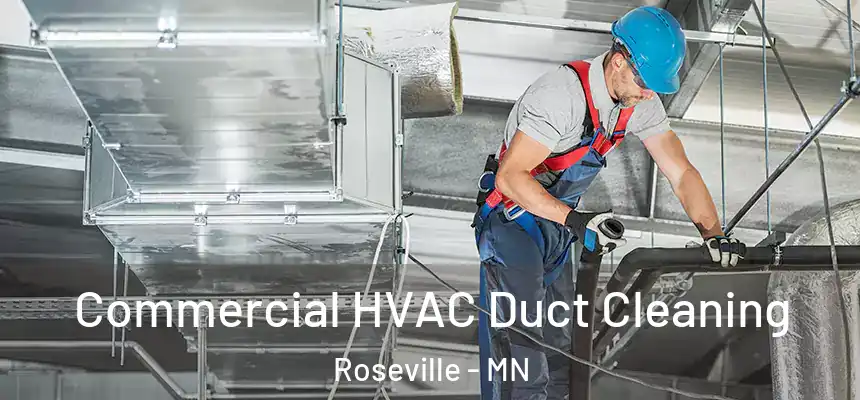  Commercial HVAC Duct Cleaning Roseville - MN
