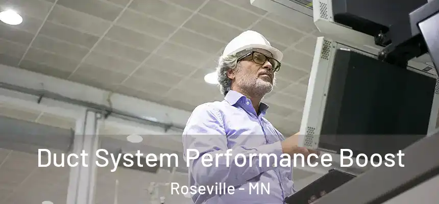  Duct System Performance Boost Roseville - MN